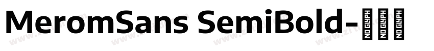 MeromSans SemiBold字体转换